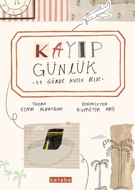 KETEBE ÇOCUK - Kayıp Günlük