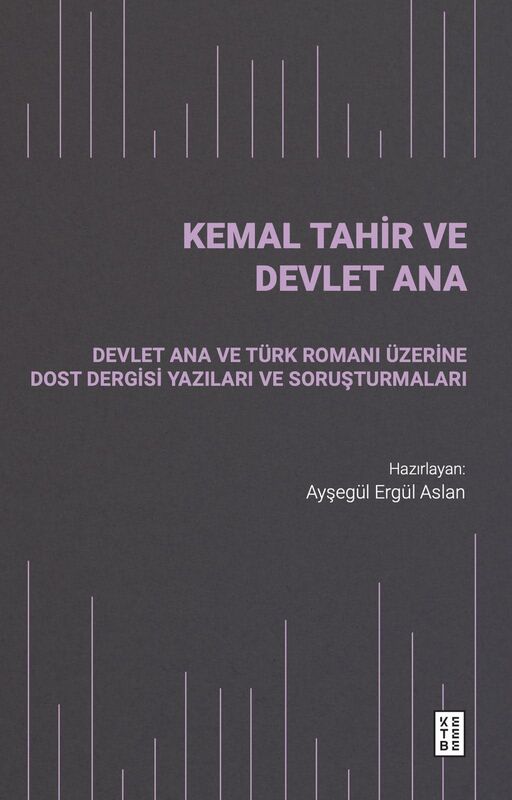 Kemal Tahir ve Devlet Ana