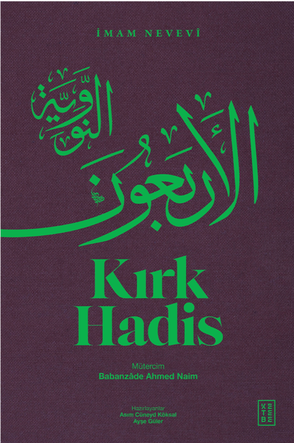 KETEBE - Kırk Hadis