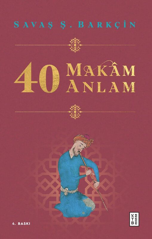 40 Makâm 40 Anlam