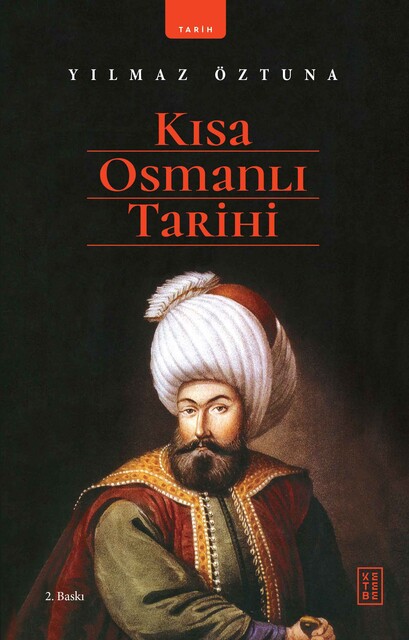 KETEBE - Kısa Osmanlı Tarihi