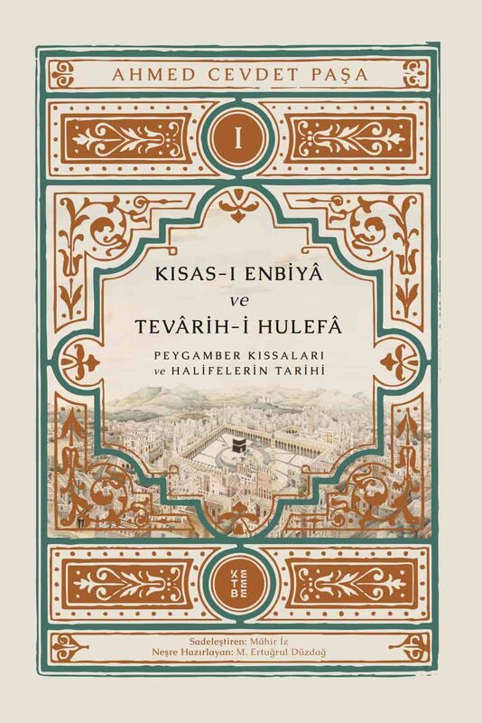 Kısas-ı Enbiyâ ve Tevârih-i Hulefâ (2 Cilt)