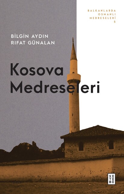 KETEBE - Kosova Medreseleri