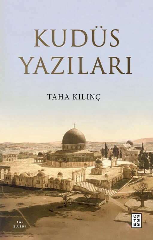 Kudüs Yazıları Kudüs Yazıları