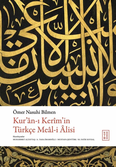 KETEBE - Kur’ân-ı Kerîm’in Türkçe Meâl-i Âlisi