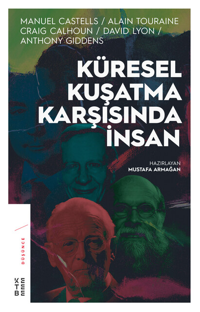 KETEBE - Küresel Kuşatma Karşısında İnsan