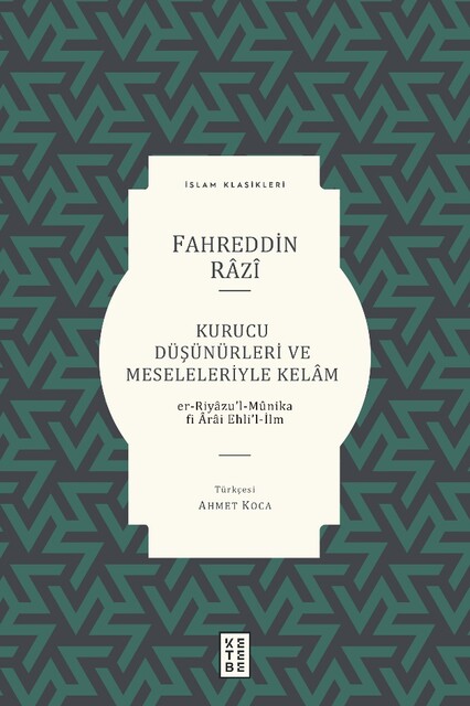 KETEBE - Kurucu Düşünürleri ve Meseleleriyle Kelam