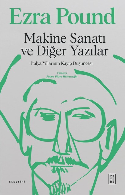 KETEBE - Makine Sanatı ve Diğer Yazılar
