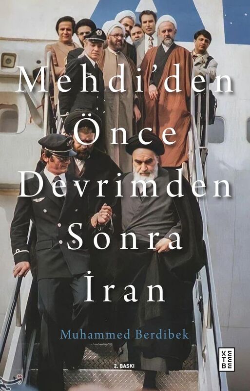Mehdi’den Önce Devrimden Sonra İran