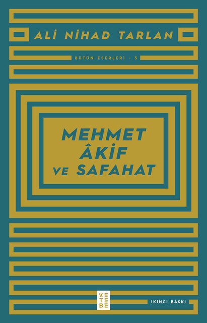 KETEBE - Mehmet Akif ve Safahat
