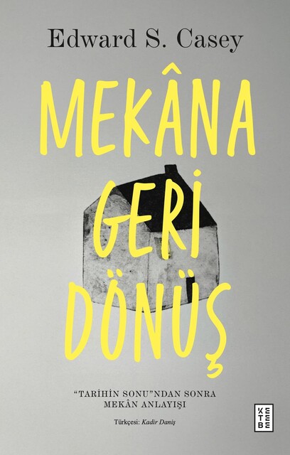 KETEBE - Mekâna Geri Dönüş