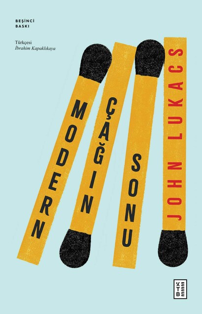 KETEBE - Modern Çağın Sonu