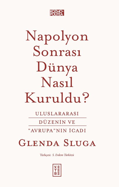 KETEBE - Napolyon Sonrası Dünya Nasıl Kuruldu?