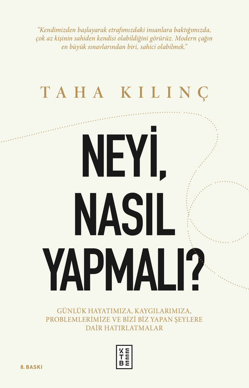 Neyi, Nasıl Yapmalı?