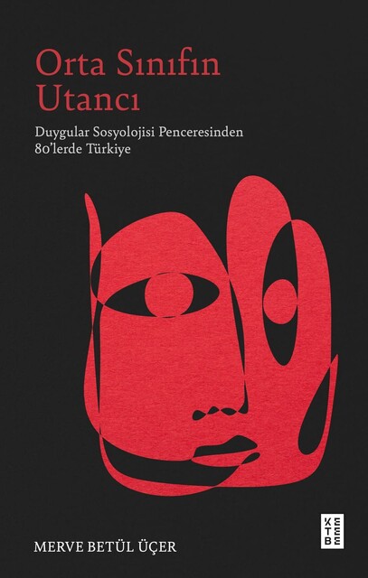 KETEBE - Orta Sınıfın Utancı