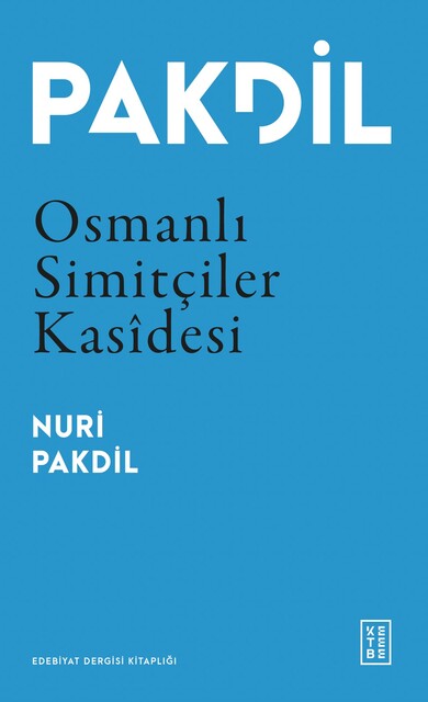 KETEBE - Osmanlı Simitçiler Kasîdesi