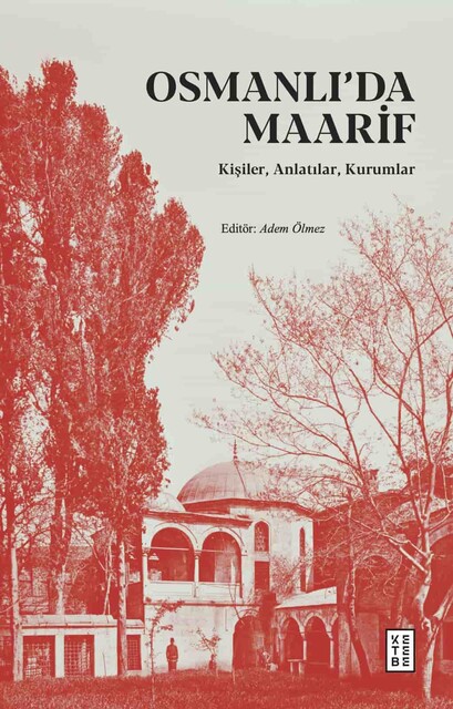 KETEBE - Osmanlı'da Maarif