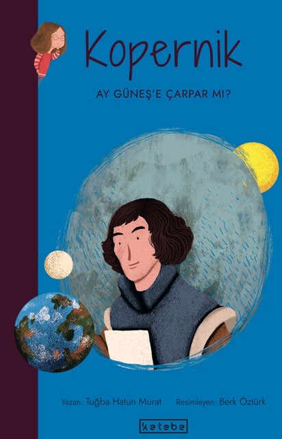 KETEBE ÇOCUK - Parlak Fikirler - Kopernik