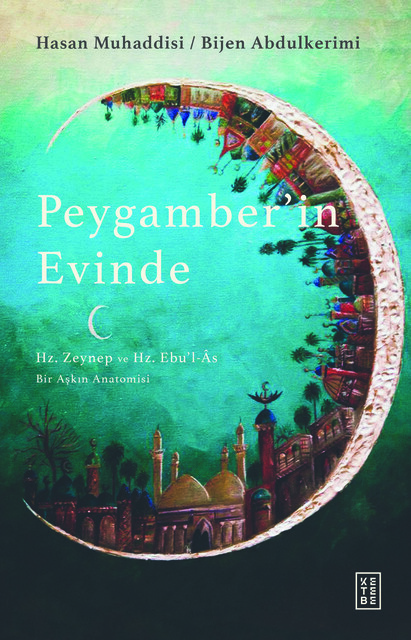 KETEBE - Peygamber’in Evinde