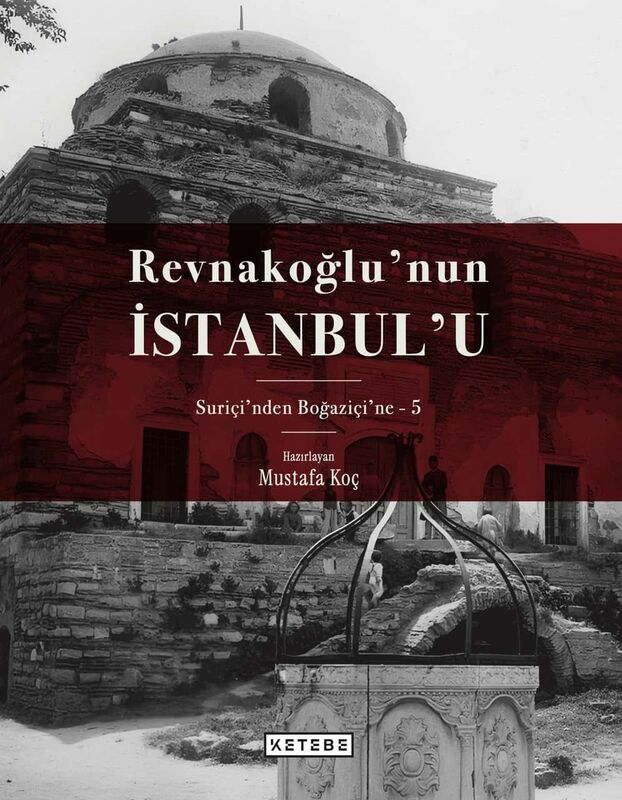 Revnakoğlu’nun İstanbul’u (8 Cilt Kutulu Set)