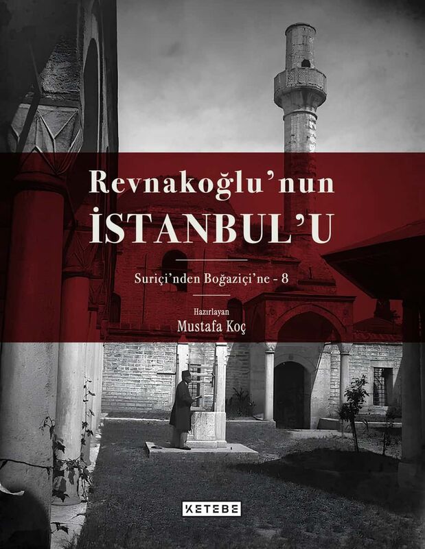 Revnakoğlu’nun İstanbul’u (8 Cilt Kutulu Set)