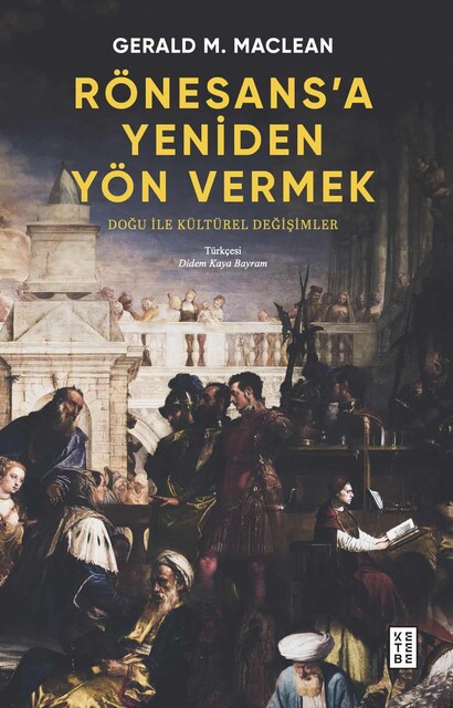 KETEBE - Rönesans'a Yeniden Yön Vermek