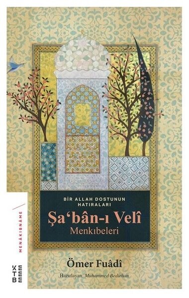 KETEBE - Şa'bân-ı Veli Menkıbeleri