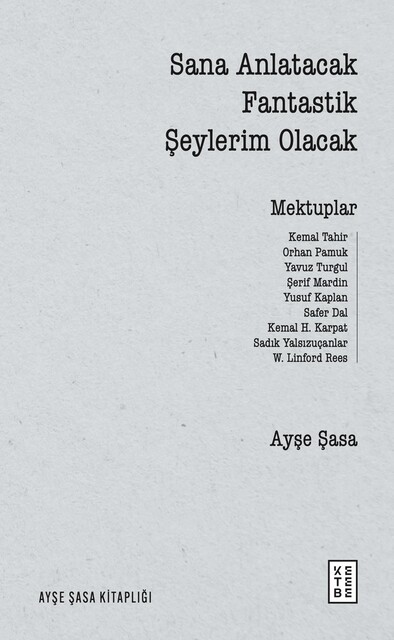 KETEBE - Sana Anlatacak Fantastik Şeylerim Olacak