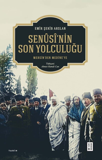 KETEBE - Senûsî’nin Son Yolculuğu