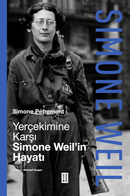 KETEBE - Simone Weil’in Hayatı
