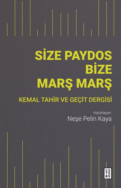 KETEBE - Size Paydos Bize Marş Marş