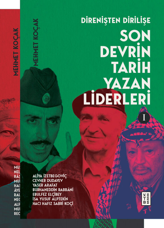 Son Devrin Tarih Yazan Liderleri