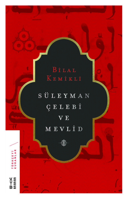 Süleyman Çelebi ve Mevlid (Ciltli)