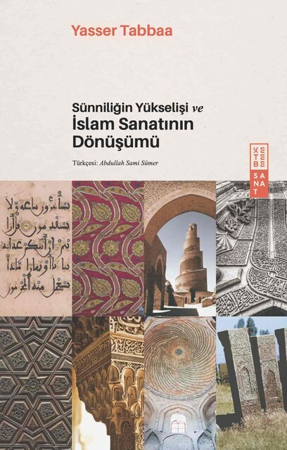 KETEBE - Sünniliğin Yükselişi ve İslam Sanatının Dönüşümü
