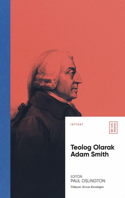 KETEBE - Teolog Olarak Adam Smith