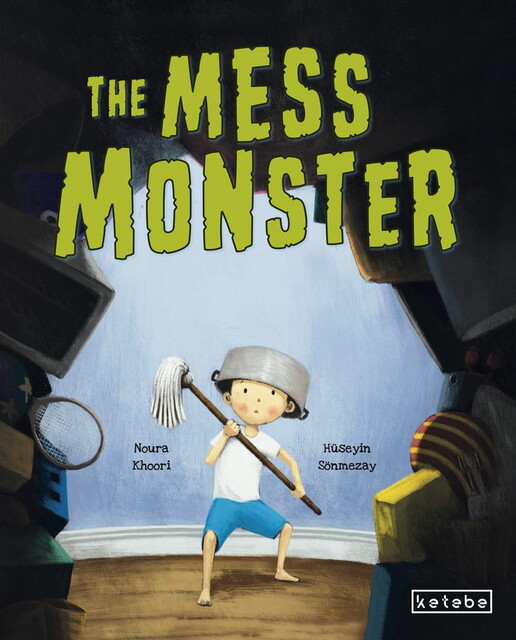KETEBE ÇOCUK - The Mess Monster (İngilizce)