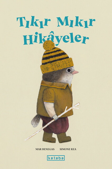 KETEBE ÇOCUK - Tıkır Mıkır Hikâyeler
