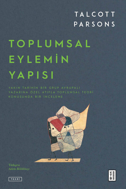 Toplumsal Eylemin Yapısı (2 Cilt)