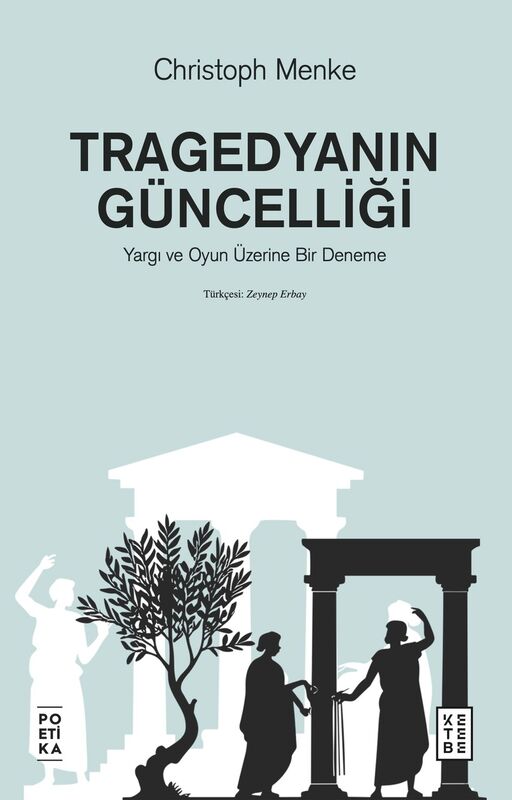 Tragedyanın Güncelliği