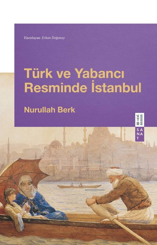 Türk ve Yabancı Resminde İstanbul