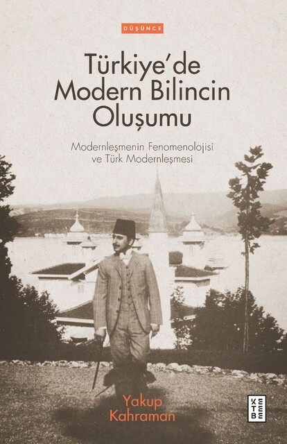 KETEBE - Türkiye’de Modern Bilincin Oluşumu