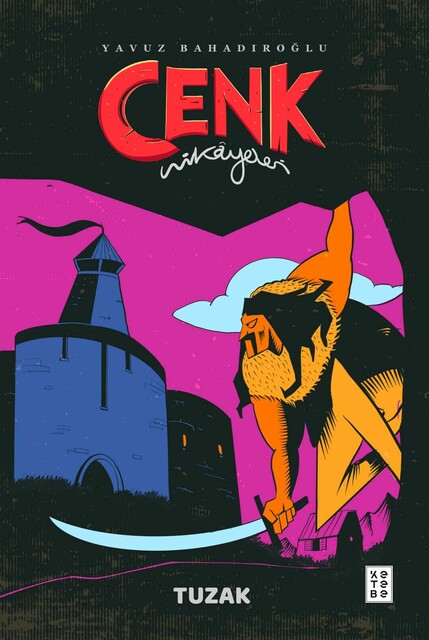 KETEBE GENÇ - Tuzak - Cenk Hikâyeleri