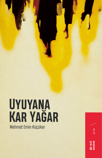 KETEBE - Uyuyana Kar Yağar