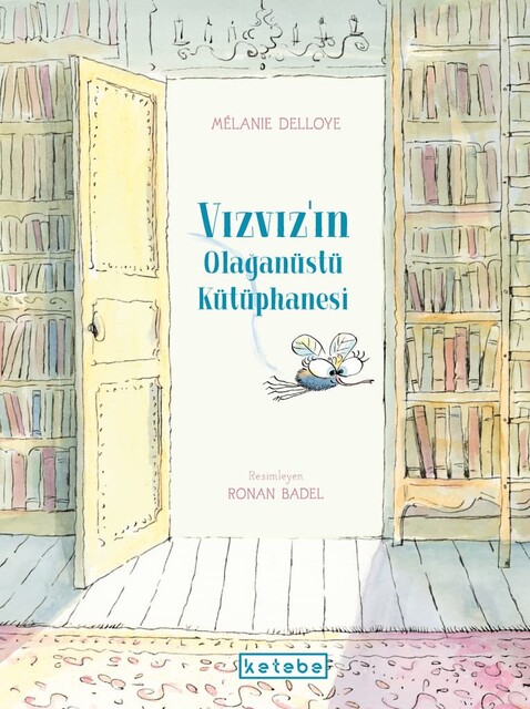 KETEBE ÇOCUK - Vızvız'ın Olağanüstü Kütüphanesi
