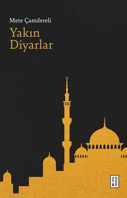 KETEBE - Yakın Diyarlar