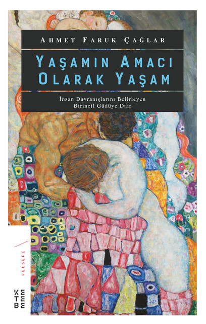 KETEBE - Yaşamın Amacı Olarak Yaşam