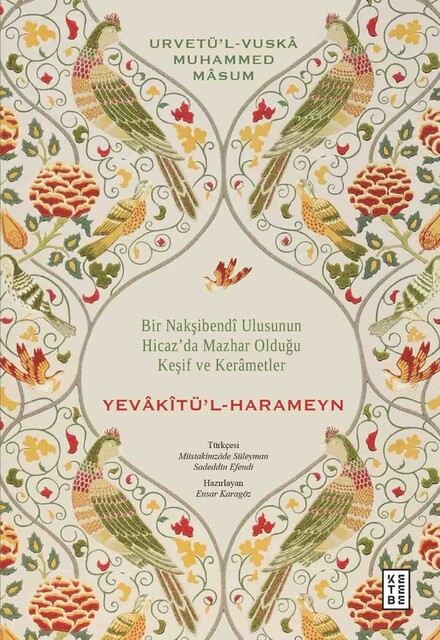 KETEBE - Yevâkîtü’l-Harameyn