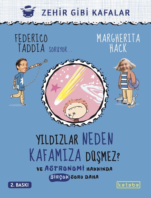 KETEBE ÇOCUK - Yıldızlar Neden Kafamıza Düşmez