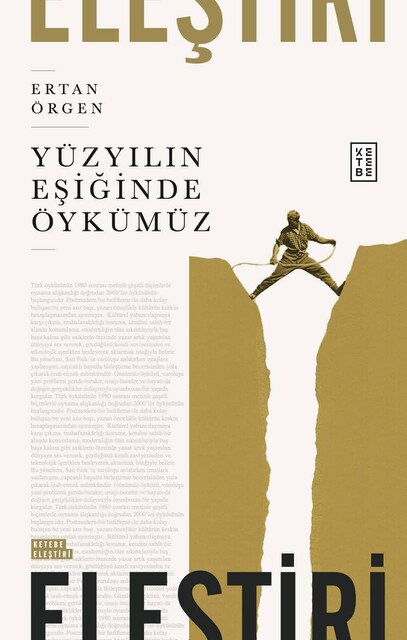 KETEBE - Yüzyılın Eşiğinde Öykümüz